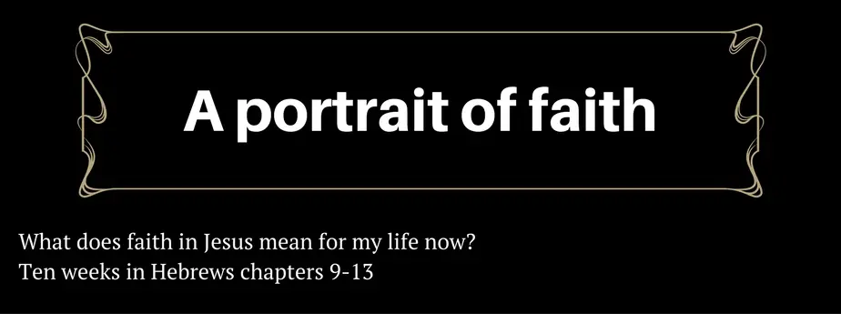 Faithhebrews9 13
